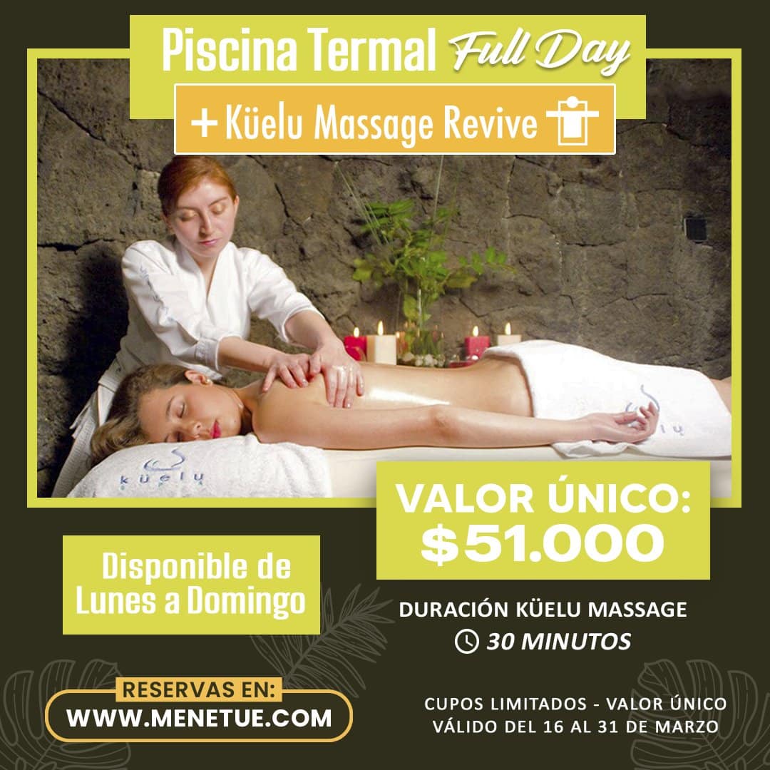 Promoción Piscina Termal Full Day + Küelu Massage Revive - Marzo (del 16 al 31)